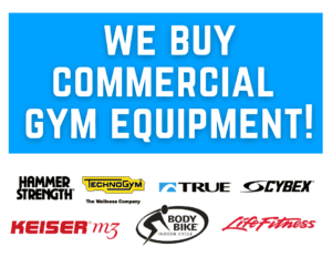 We Buy Commercial Gym Equipment
